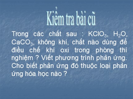 Bài giảng Hóa học Khối 8 - Tiết 42: Không khí - Sự cháy