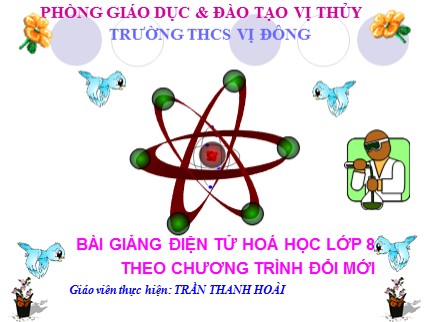 Bài giảng Hóa học Lớp 8 - Bài 16: Phương trình hoá học - Trần Thanh Hoài