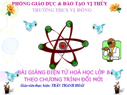 Bài giảng Hóa học Lớp 8 - Bài 20: Tỉ khối chất khí - Trần Thanh Hoài