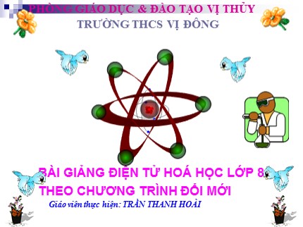 Bài giảng Hóa học Lớp 8 - Bài 21: Tính theo công thức hoá học - Trần Thanh Hoài