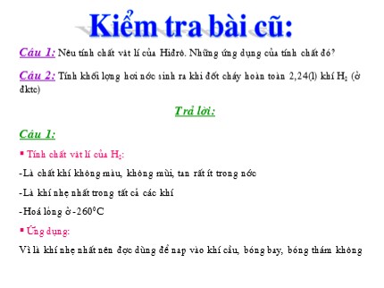 Bài giảng Hóa học Lớp 8 - Bài 31: Tính chất và ứng dụng của hiđro (Tiết 2)