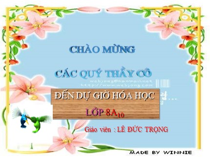 Bài giảng Hóa học Lớp 8 - Bài 31: Tính chất và ứng dụng của Hiđro (Tiết 2) - Lê Đức Trọng