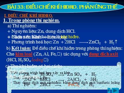 Bài giảng Hóa học Lớp 8 - Bài 33: Điều chế hiđro. Phản ứng thế