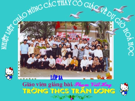 Bài giảng Hóa học Lớp 8 - Bài 40: Dung dịch - Phạm Viết Huy