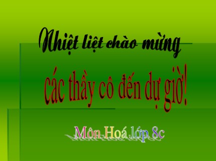 Bài giảng Hóa học Lớp 8 - Tiết 18: Phản ứng hóa học (Bản đẹp)