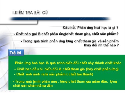 Bài giảng Hóa học Lớp 8 - Tiết 19: Phản ứng hóa học - Ngô Hải Yến