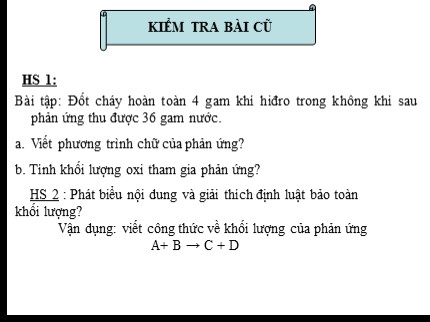 Bài giảng Hóa học Lớp 8 - Tiết 22: Phương trình hóa học (Bản chuẩn)