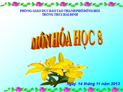 Bài giảng Hóa học Lớp 8 - Tiết 22: Phương trình hoá học (Tiết 1)