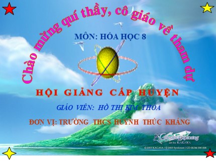 Bài giảng Hóa học Lớp 8 - Tiết 28: Chuyển đổi giữa khối lượng, thể tích và lượng chất. Luyện tập (Tiếp theo) - Hồ Thị Kim Thoa