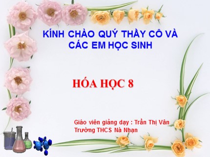 Bài giảng Hóa học Lớp 8 - Tiết 37: Tính chất của oxi - Trần Thị Vân