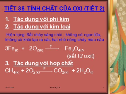 Bài giảng Hóa học Lớp 8 - Tiết 38: Tính chất của oxi (Tiết 2)