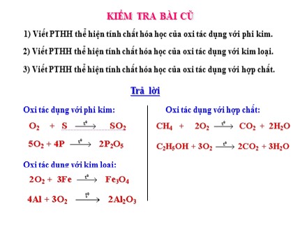 Bài giảng Hóa học Lớp 8 - Tiết 39: Sự oxi hóa. Phản ứng hóa hợp. Ứng dụng của oxi (Bản đẹp)