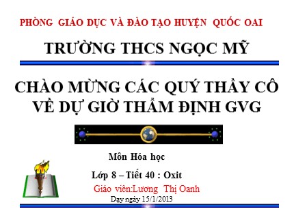 Bài giảng Hóa học Lớp 8 - Tiết 40: Oxit - Lương Thị Oanh