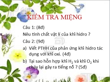 Bài giảng Hóa học Lớp 8 - Tiết 48: Tính chất - Ứng dụng của hidro (Tiếp theo)