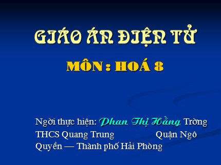 Bài giảng Hóa học Lớp 8 - Tiết 49: Phản ứng oxi hóa - khử - Phan Thị Hằng