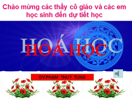 Bài giảng Hóa học Lớp 8 - Tiết 58: Bài luyện tập 7 - Phạm Thuỷ Tùng