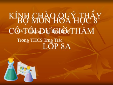 Bài giảng Hóa học Lớp 8 - Tiết 58: Bài thực hành 6 - Hoàng Thị Thu Thủy