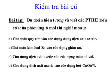 Bài giảng Hóa học Lớp 8 - Tiết 60: Thực hành tính chất của rượu và axit