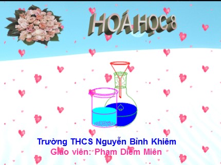 Bài giảng Hóa học Lớp 8 - Tiết 62: Nồng độ dung dịch - Phạm Diễm Miên