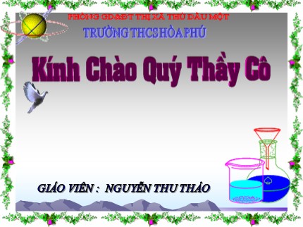 Bài giảng Hóa học Lớp 9 - Tiết 11: Tính chất hoá học của bazơ - Nguyễn Thu Thảo