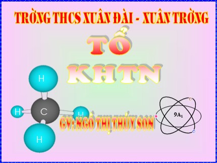 Bài giảng Hóa học Lớp 9 - Tiết 38: Axit cacbonic và muối cacbonat - Ngô Thị Thúy Son