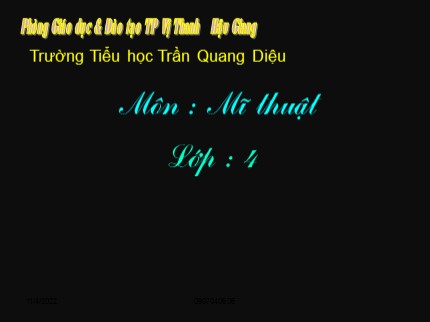 Bài giảng Mĩ thuật Lớp 4 - Bài 31: Vẽ theo mẫu - Vẽ mẫu có dạng hình trụ và hình cầu - Trường TH Trần Quang Diệu