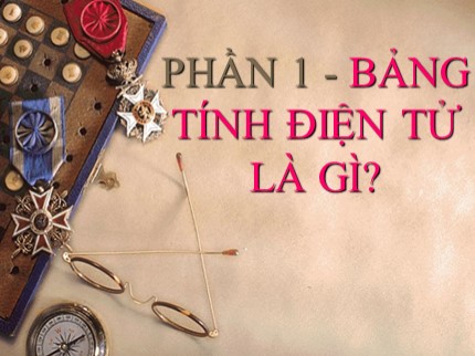 Bài giảng môn Tin học Khối 7 - Bài 2: Các thành phần chính và dữ liệu trên trang tính