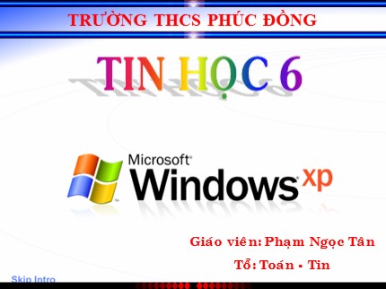 Bài giảng Tin học 6 - Bài 10: Hệ điều hành làm những việc gì? - Phạm Ngọc Tân