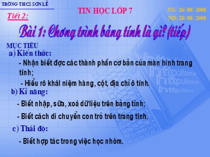 Bài giảng Tin học 7 - Bài 1: Chương trình bảng tính là gì? (Tiếp) - Trường THCS Sơn Lễ