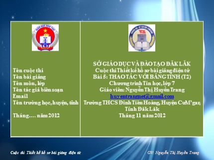 Bài giảng Tin học 7 - Bài 5: Thao tác với bảng tính (Tiết 2) - Nguyễn Thị Huyền Trang