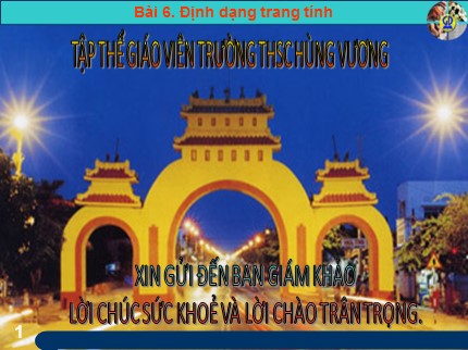 Bài giảng Tin học 7 - Bài 6: Định dạng trang tính - Trường THCS Hùng Vương