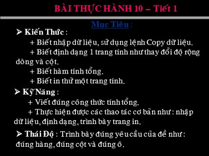 Bài giảng Tin học 7 - Bài thực hành số 10 (Tiết 1)