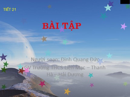 Bài giảng Tin học 7 - Tiết 21: Bài tập - Đinh Quang Đức