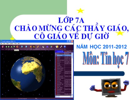 Bài giảng Tin học 7 - Tiết 24: Học địa lí thế giới với Earth Explorer