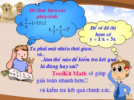 Bài giảng Tin học 7 - Tiết 60: Học toán với Toolkit Math