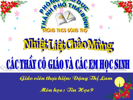 Bài giảng Tin học 9 - Tiết 16: Tạo trang web bằng phần mềm kompozer - Đặng Thị Lam