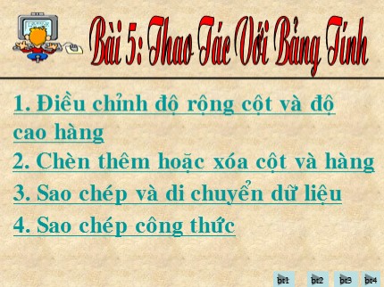 Bài giảng Tin học Khối 7 - Bài 5: Thao tác với bảng tính (Bản mới)