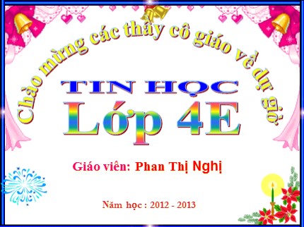 Bài giảng Tin học Lớp 4 - Bài 2: Căn lề - Phan Thị Nghị