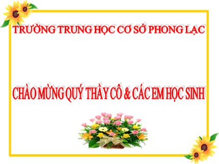 Bài giảng Tin học Lớp 6 - Bài 15: Chỉnh sửa văn bản (Tiếp theo) - Trường THCS Phong Lạc