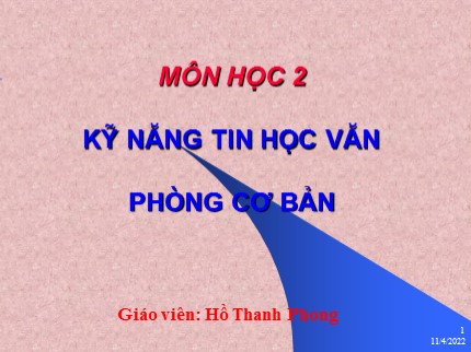 Bài giảng Tin học Lớp 7 - Bài 1: Làm quen với MS Excel - Hồ Thanh Phong