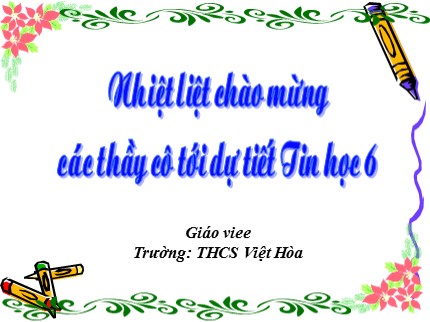 Bài giảng Tin học Lớp 7 - Bài 18: Trình bày trang văn bản và in - Trường THCS Việt Hòa