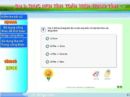 Bài giảng Tin học Lớp 7 - Bài 3: Thực hiện tính toán trên trang tính - Hồ Ngọc Vinh