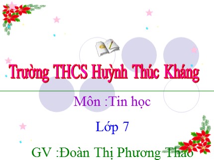 Bài giảng Tin học Lớp 7 - Bài 4: Sử dụng các hàm để tính toán - Đoàn Thị Phương Thảo