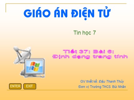 Bài giảng Tin học Lớp 7 - Bài 6: Định dạng trang tính - Đậu Thanh Thủy