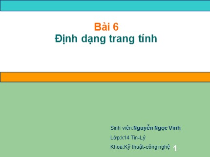 Bài giảng Tin học Lớp 7 - Bài 6: Định dạng trang tính - Nguyễn Ngọc Vinh