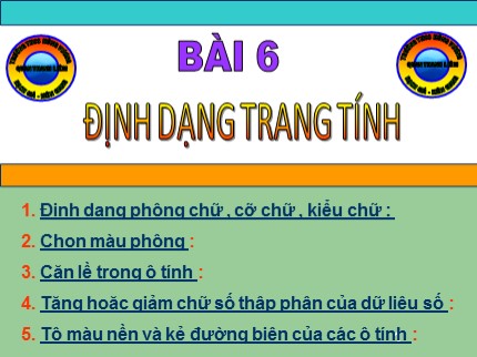 Bài giảng Tin học Lớp 7 - Bài 6: Định dạng trang tính - Trường THCS Hùng Vương