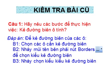 Bài giảng Tin học Lớp 7 - Bài 7: Trình bày và in trang tính - Nguyễn Thị Xuân Thương