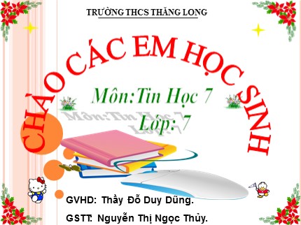 Bài giảng Tin học Lớp 7 - Bài 8: Sắp xếp và lọc dữ liệu - Đỗ Duy Dũng