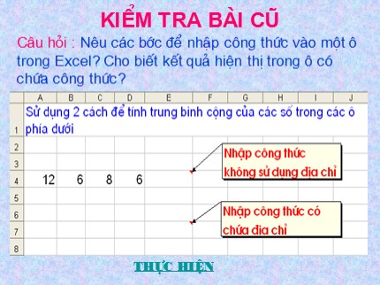 Bài giảng Tin học Lớp 7 - Tiết 17: Sử dụng các hàm để tính toán