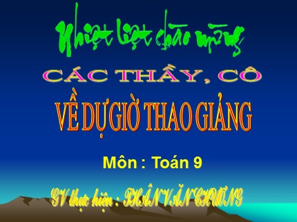 Bài giảng Toán Lớp 9 - Bài: Bài luyện tập 3 - Thân Văn Chương